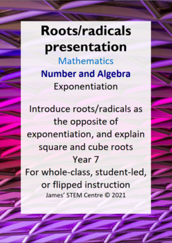 Preview of Roots/radicals presentation - AC Year 7 Maths - Number/Algebra (exponentiation)