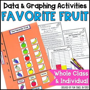 Preview of 1st Grade Math Data & Graphing Activities - Graphing Favorite Fruit