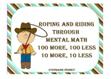 Roping and Riding 100 more, 100 less, 10 more, 10 less