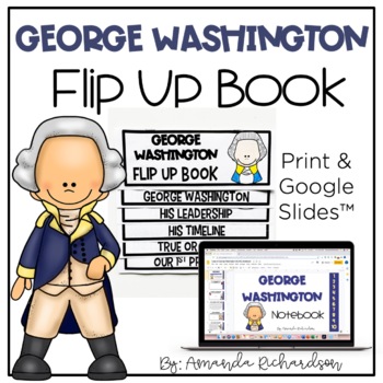 Preview of George Washington Activities Digital and Print Flip Up Book