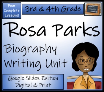 Preview of Rosa Parks Biography Writing Unit Digital & Print | 3rd Grade & 4th Grade