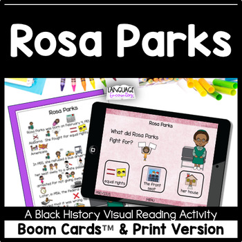Preview of Rosa Parks Boom Cards and Print Worksheets Black History Month Visual Reading