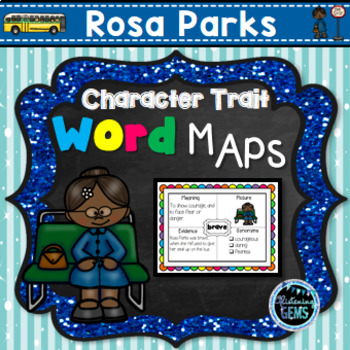 Preview of Rosa Parks Activities- Character Trait Word Maps, Graphic Organizers