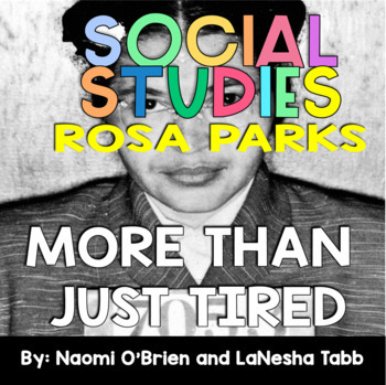 Preview of MORE THAN:Rosa Parks: More Than Just Tired