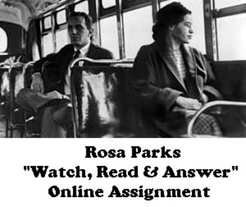 Preview of Rosa Parks "Watch, Read & Answer" Online Assignment