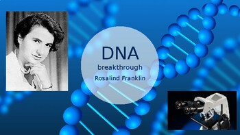 Preview of Rosalind Franklin & DNA Google Slides Presentation- Women in Chemistry Discovery