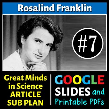 Preview of Rosalind Franklin - Science Article/Sub Plan #7 | Printable & Distance Learning