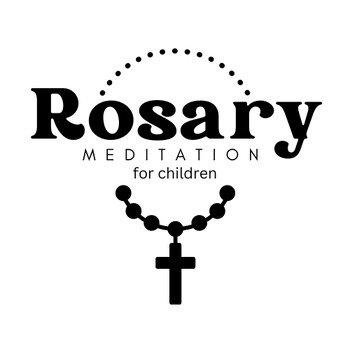 Preview of Rosary Meditation for Children