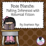 Rose Blanche:  Making Inferences with Historical Fiction