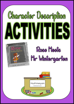 Preview of Rose Meets Mr Wintergarten - Character Description Activities