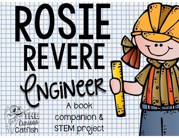 Preview of Rosie Revere Engineer:  Book Companion and STEM project