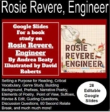 Rosie Revere, Engineer EDITABLE Google Slides for Teaching