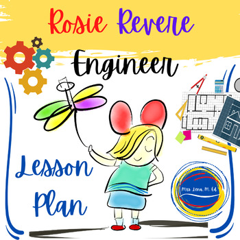 Preview of Rosie Revere Engineer by Andrea Beaty STEM and Growth Mindset Lesson