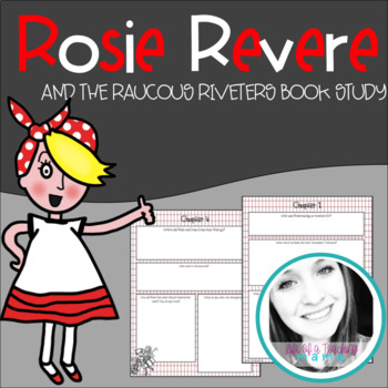 rosie revere and the raucous riveters the questioneers book 1