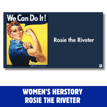 Preview of Rosie The Riveter - Women Making History