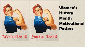 Preview of Women's History Month! Rosie the Riveter Classroom Motivational Poster
