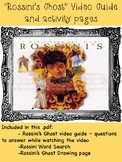 Rossini's Ghost: worksheets to go along with the video