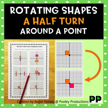 Rotate A Shape A Half Turn Around A Point By Pooley Productions Tpt