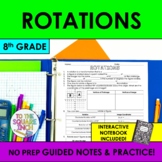 Rotations Notes & Practice | Guided Notes | + Interactive 