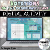 Rotations on the Coordinate Plane Digital Activity for Goo