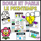 Roule et Parle Le printemps French Oral Communication Spri