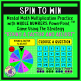 Round A Factor & Adjust (Whole Numbers) Spin To Win Game