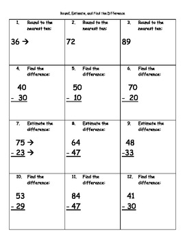 Use rounding to the nearest 10 to estimate for multiplication and