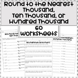 Round Whole Numbers to Nearest Thousand, Ten Thousand, or 
