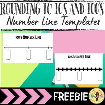 Preview of Round to 10's and 100's Number Line Templates--FREEBIE
