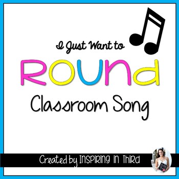 Preview of Rounding Classroom Song