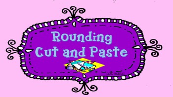 Preview of Rounding Cut and Paste Activity