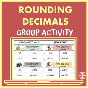 Preview of Rounding Decimals - Group Activity/Independent Practice