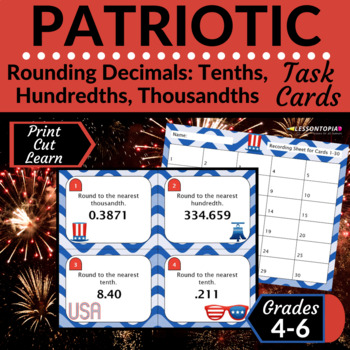 Preview of Rounding Decimals | Task Cards | Patriotic