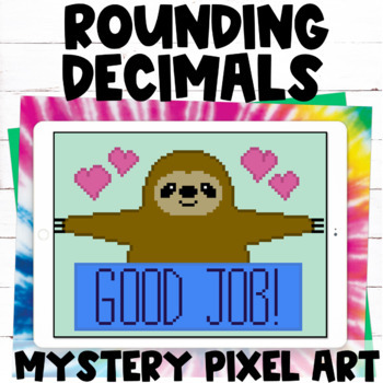 Preview of Rounding Decimals to Nearest Place Pixel Art Sloth Mystery Picture Activity