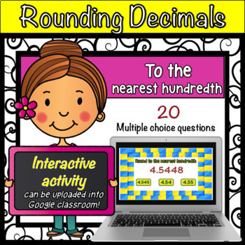 Preview of Rounding Decimals to the Nearest Hundredth - Interactive Activity