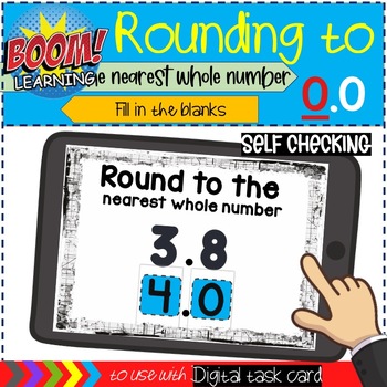Preview of Rounding Decimals to the Nearest Whole Numbers, 4th Grade Place Value, Boom Card