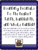 Rounding Decimals to the nearest Tenth, Hundredth, and Who