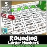 Rounding Larger Numbers Tic Tac Toe Game