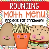 Rounding Math Menu Choice Board with 18 Projects