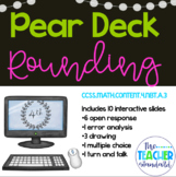 Rounding Numbers Pear Deck 4.NBT.A.3