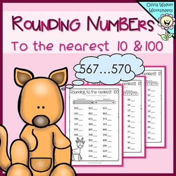 Preview of Rounding Numbers to the Nearest 10 and 100 - Round Whole Numbers Worksheets