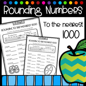 Preview of Rounding Whole Numbers to the Nearest 1000 Worksheets - 3rd Grade Math Centers
