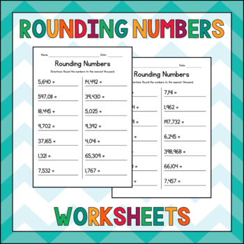 Rounding Numbers to the Nearest Thousand - Math Worksheets - Test Prep