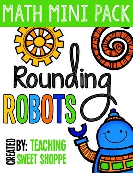 Preview of Rounding Robots - Math Mini Pack