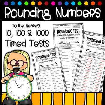 Preview of Rounding Timed Tests - Rounding Whole Numbers to the Nearest 10, 100 and 1000