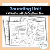 Rounding Unit - 7 Worksheets and Lesson Ideas