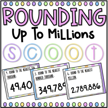 Preview of Rounding-Up To Millions SCOOT! Game, Task Cards or Assessment- Distance Learning
