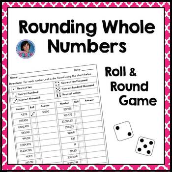 Preview of Fourth Grade Math Dice Roll Game: Rounding Whole Numbers to Any Place