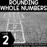 Rounding Whole Numbers - 4th Grade Math Workshop Activitie