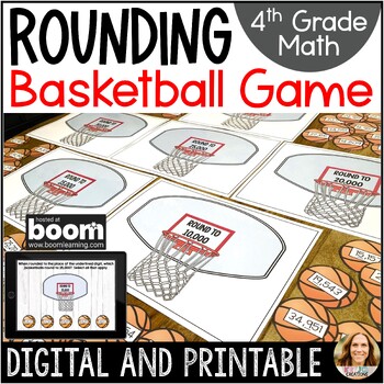Preview of Rounding Whole Numbers Basketball Game and Boom Cards - 4th Grade Math Activity